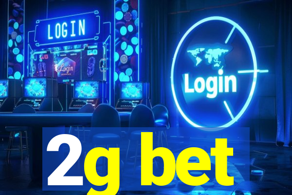 2g bet